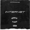 Internet (feat. Ej Banks) - Single album lyrics, reviews, download