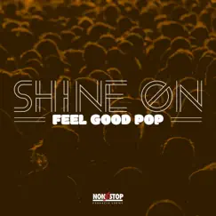 Shine On: Feel Good Pop - EP by Gabriel Candiani & Corban Shane Calhoun album reviews, ratings, credits