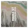 Mark St - EP album lyrics, reviews, download