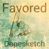 Favored - Single album lyrics, reviews, download