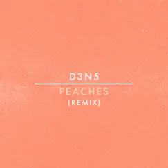Peaches (Remix) - Single by D3N5 album reviews, ratings, credits