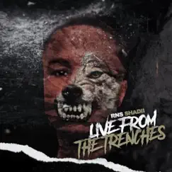 Live from the Trenches - EP by Rns Shadi album reviews, ratings, credits