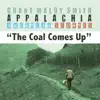The Coal Comes Up - Single album lyrics, reviews, download