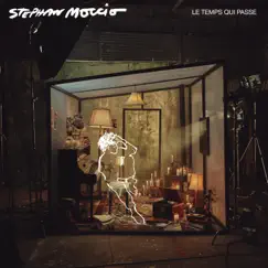 Le Temps Qui Passe - Single by Stephan Moccio album reviews, ratings, credits
