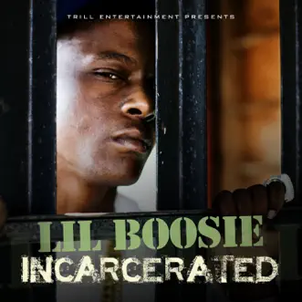 Incarcerated by Lil Boosie album download