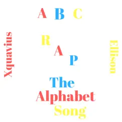 ABC Rap (The Alphabet Song) - Single by Xquavius Ellison album reviews, ratings, credits