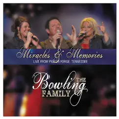 Miracles & Memories (Live) by The Bowling Family album reviews, ratings, credits