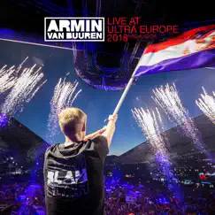 Live at Ultra Europe 2018 (Highlights) by Armin van Buuren album reviews, ratings, credits