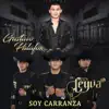 Soy Carranza (feat. Hijos De Leyva) - Single album lyrics, reviews, download