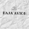Baja Avion - Single album lyrics, reviews, download