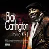 Blak Carrington album lyrics, reviews, download