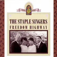 Freedom Highway (Gospel Spirit Series) by The Staple Singers album reviews, ratings, credits