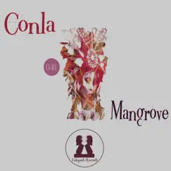 Mangrove - Single by Conla album reviews, ratings, credits