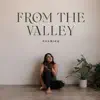 From the Valley album lyrics, reviews, download