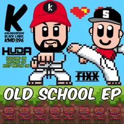 Old School - EP by Huda Hudia & DJ Fixx album reviews, ratings, credits