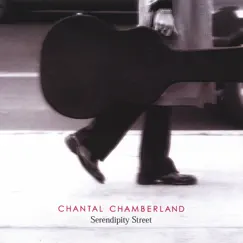 Serendipity Street by Chantal Chamberland album reviews, ratings, credits