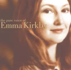 The Pure Voice of Emma Kirkby by Academy of Ancient Music, Christopher Hogwood & Dame Emma Kirkby album reviews, ratings, credits
