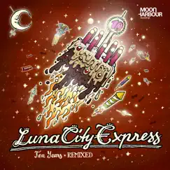 Ten Years (Remixed) by Luna City Express album reviews, ratings, credits