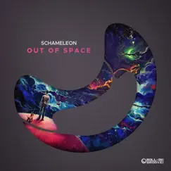 Out of Space - Single by Schameleon album reviews, ratings, credits