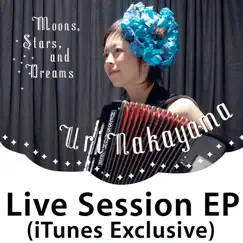 Live Session (iTunes Exclusive) - EP by Uri Nakayama album reviews, ratings, credits