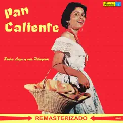 Pan Caliente by Pedro Laza y Sus Pelayeros album reviews, ratings, credits