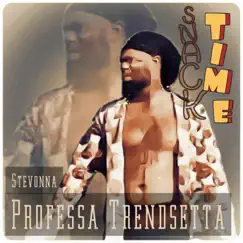 SnackTime (feat. Stevonna) - Single by Professa Trendsetta album reviews, ratings, credits