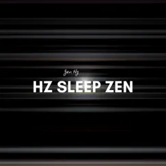Hz Sleep Zen by Zen Hz album reviews, ratings, credits