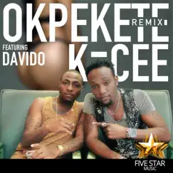 Okpekete (Remix) [feat. Davido] - Single by KCee album reviews, ratings, credits