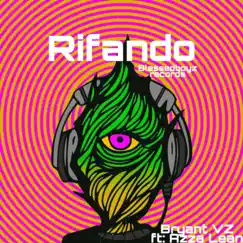 Rifando (feat. Azza Lean) - Single by Bryant VZ album reviews, ratings, credits