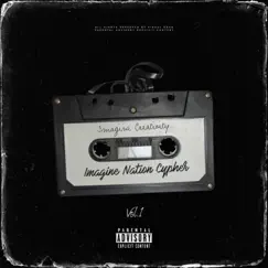 Imagine Nation Cypher, Vol. 1 (feat. SteveClownEmoji, Darbeiner, KØJIN, SLITTY, Jay Tomioka, SHXMEFUL, SLXDEREX, woebe, Snowyboy, YunggReaper & Purple Sky) - Single by Imagine Creativity album reviews, ratings, credits