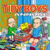 The Tidy Boys Annual (DJ MIX) album lyrics, reviews, download