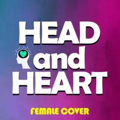 Head and Heart (Female Version) Song Lyrics