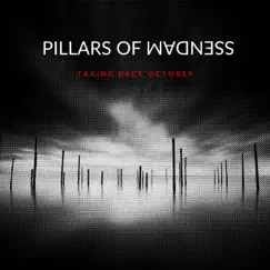 Pillars of Madness - Single by Taking Back October album reviews, ratings, credits
