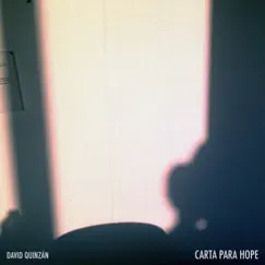 Carta para Hope - Single by David Quinzán album reviews, ratings, credits