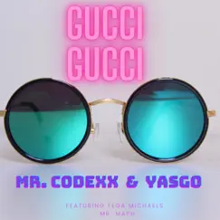 Gucci Gucci (feat. Fega Michaels & Mr Maph) Song Lyrics