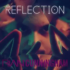 Reflection (feat. Whitney Peyton) - Single by Rian Cunningham album reviews, ratings, credits