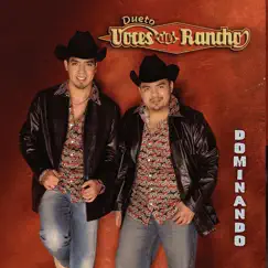 Dominando by Dueto Voces Del Rancho album reviews, ratings, credits