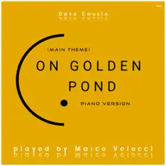 On Golden Pond (Music Inspired by the Film) [Piano Version] Song Lyrics