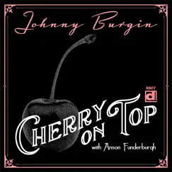 Cherry on Top (feat. Anson Funderburgh) Song Lyrics