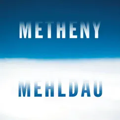Metheny Mehldau by Pat Metheny & Brad Mehldau album reviews, ratings, credits