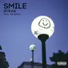 Smile (feat. Nik Ernst) - Single album lyrics, reviews, download