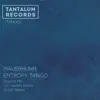 Entropy Tango - Single album lyrics, reviews, download