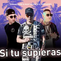 Si Tu Supieras Song Lyrics