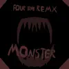 Monster (feat. Meg & Dia) [Four Blues Remix] - Single album lyrics, reviews, download