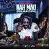 Nah Mad (Ova Nuh Gyal) mp3 download
