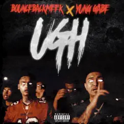 UGH (feat. Yung Gabe) Song Lyrics