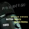 Make You Ride (feat. Blaze Penna & Butter Sauce) - Single album lyrics, reviews, download