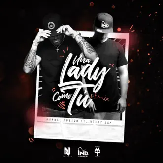 Download Una Lady Como Tú (feat. Nicky Jam) [Remix] Manuel Turizo MP3