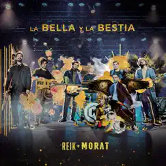 La Bella y la Bestia - Single by Reik & Morat album reviews, ratings, credits