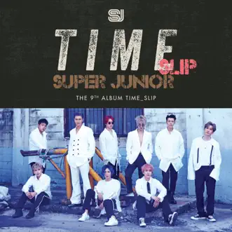 Time_Slip - The 9th Album by SUPER JUNIOR album download